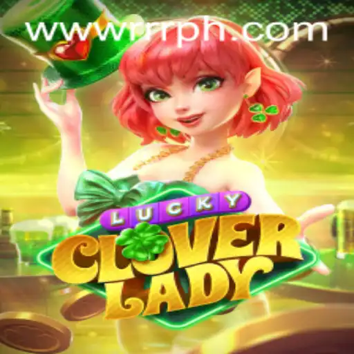 Dive into the World of LuckyCloverLady: A Thrilling New Game for 2023